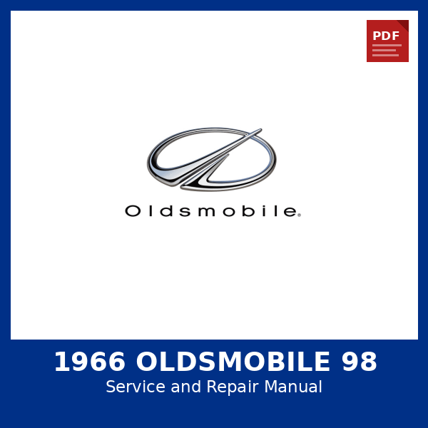 1966 Oldsmobile 98 OEM Factory Repair Manual