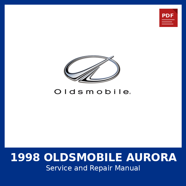 1998 Oldsmobile Aurora OEM Factory Repair Manual