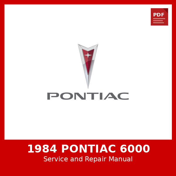 1984 Pontiac 6000 OEM Factory Repair Manual