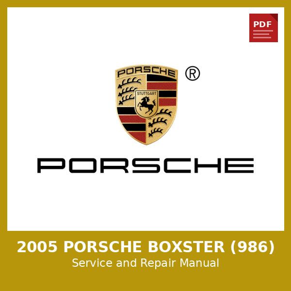 2005 Porsche Boxster (986) OEM Factory Repair Manual