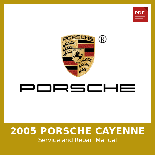 2005 Porsche Cayenne OEM Factory Repair Manual