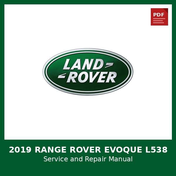 2019 Range Rover Evoque L538 OEM Factory Repair Manual