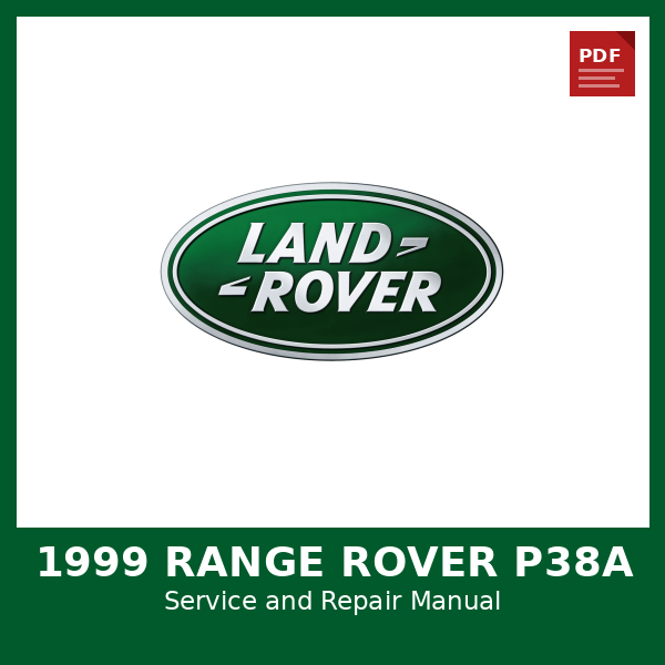 1999 Range Rover P38a OEM Factory Repair Manual