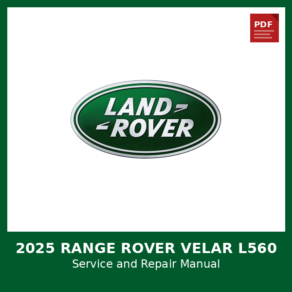 2025 Range Rover Velar L560 OEM Factory Repair Manual