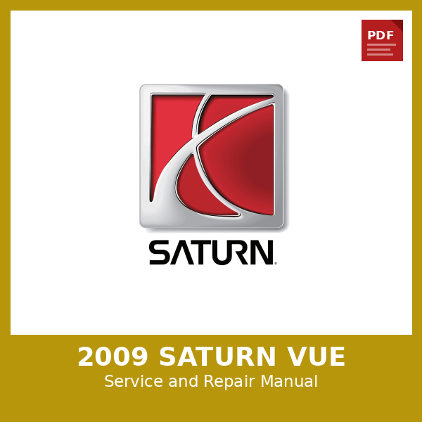 2009 Saturn Vue OEM Factory Repair Manual