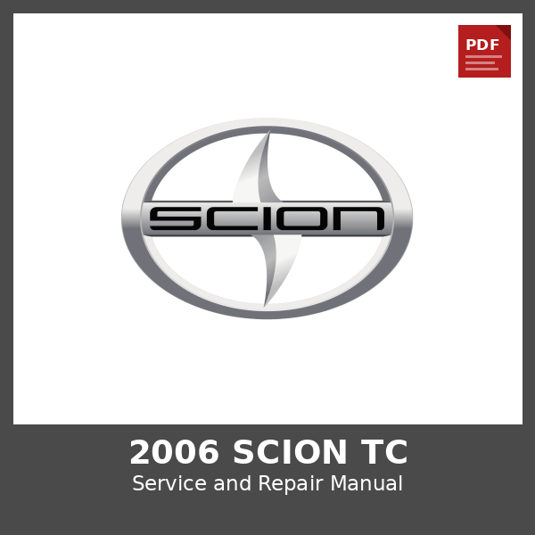 2006 Scion tC OEM Factory Repair Manual