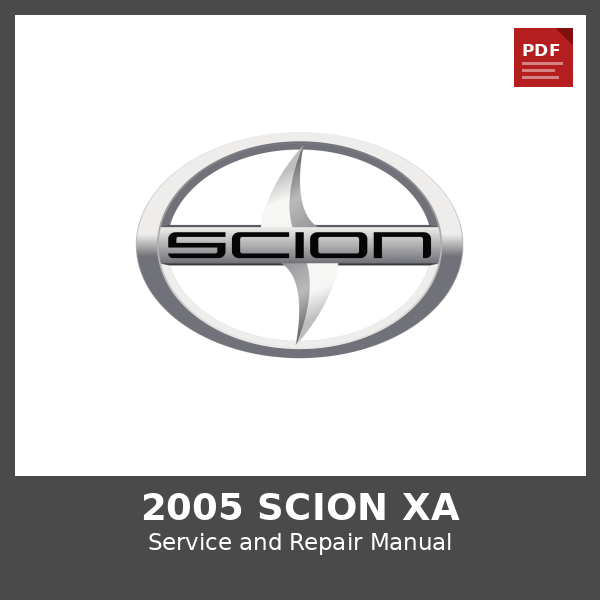 2005 Scion xA OEM Factory Repair Manual