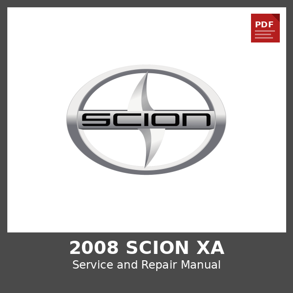 2008 Scion xA OEM Factory Repair Manual