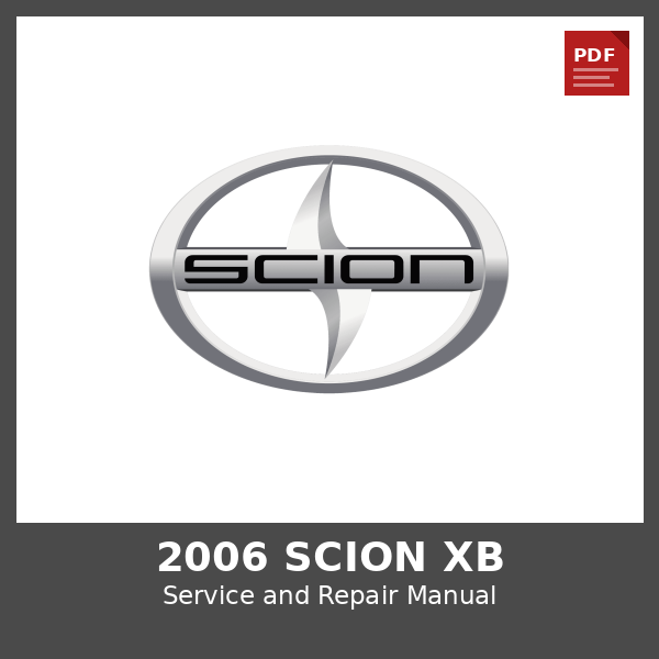 2006 Scion xB OEM Factory Repair Manual