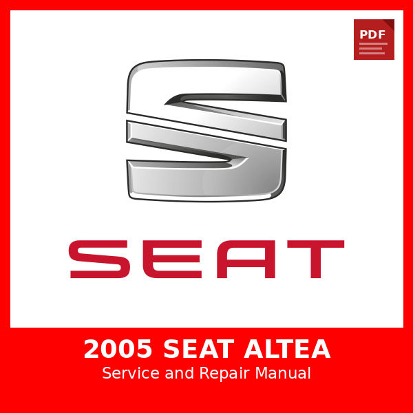 2005 SEAT Altea OEM Factory Repair Manual
