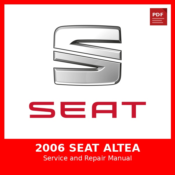 2006 SEAT Altea OEM Factory Repair Manual