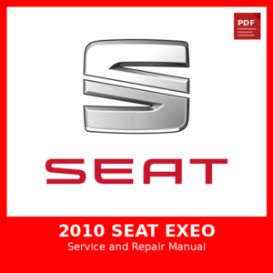 2010 SEAT Exeo OEM Factory Repair Manual