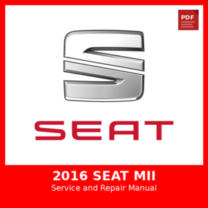 2016 SEAT Mii OEM Factory Repair Manual