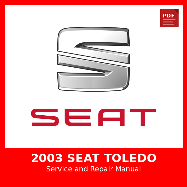 2003 SEAT Toledo OEM Factory Repair Manual