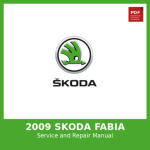 2009 Skoda Fabia OEM Factory Repair Manual