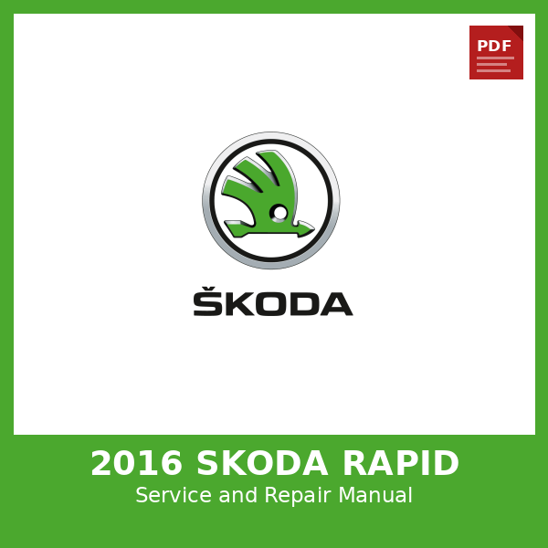 2016 Skoda Rapid OEM Factory Repair Manual