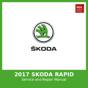 2017 Skoda Rapid OEM Factory Repair Manual