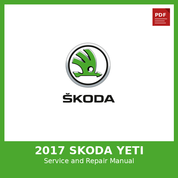 2017 Skoda Yeti OEM Factory Repair Manual