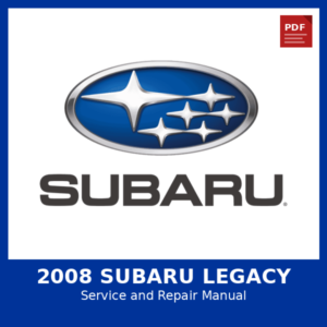 2008 Subaru Legacy OEM Factory Repair Manual