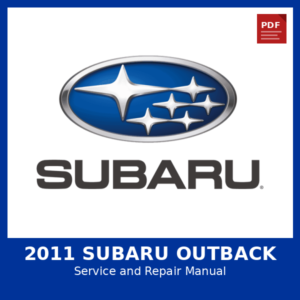 2011 Subaru Outback OEM Factory Repair Manual
