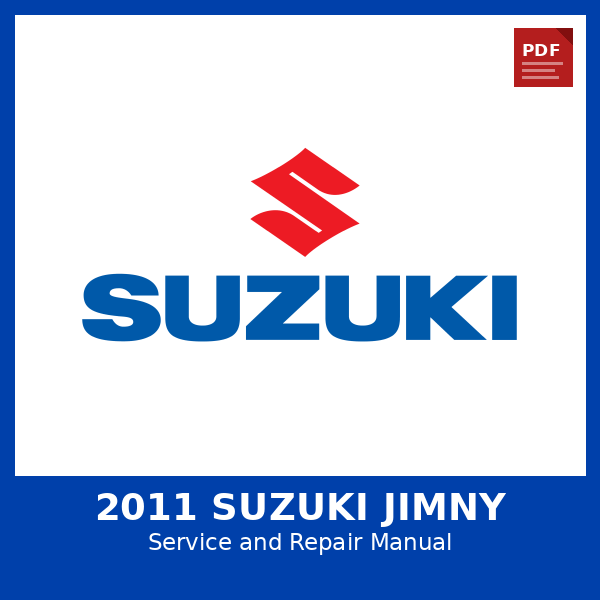 2011 Suzuki Jimny OEM Factory Repair Manual