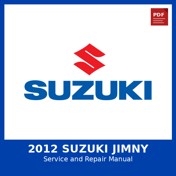 2012 Suzuki Jimny OEM Factory Repair Manual