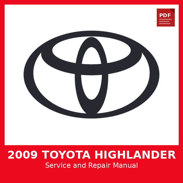2009 Toyota Highlander OEM Factory Repair Manual