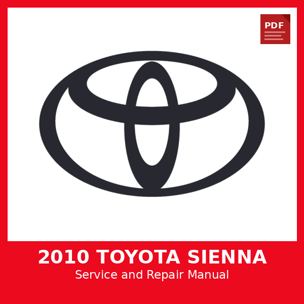 2010 Toyota Sienna OEM Factory Repair Manual