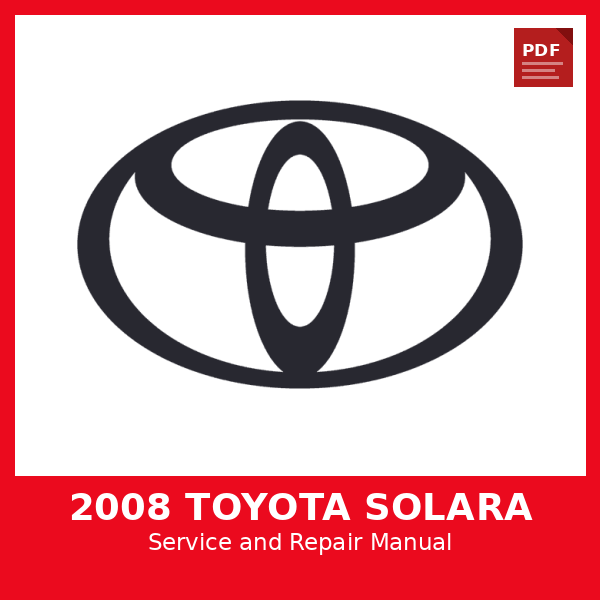 2008 Toyota Solara OEM Factory Repair Manual