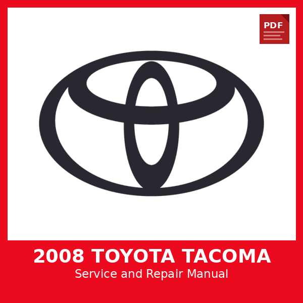 2008 Toyota Tacoma OEM Factory Repair Manual