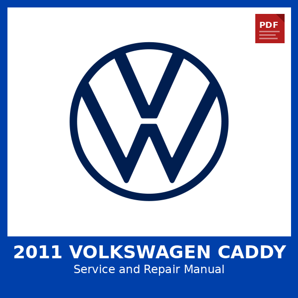 2011 Volkswagen Caddy OEM Factory Repair Manual